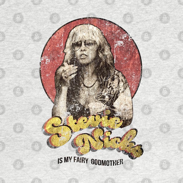 Stevie Nicks Is My Fairy Godmother by OcaSign